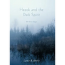 Hezok and the Dark Spirit: The Geite Sagas
