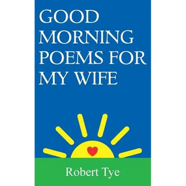 Good Morning Poems For My Wife