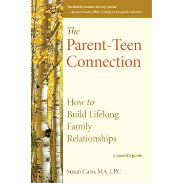 The Parent-Teen Connection