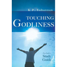Touching Godliness