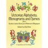 Victorian Alphabets, Monograms and Names for Needleworkers: From Godey's Lady's Book