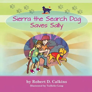 Sierra the Search Dog Saves Sally