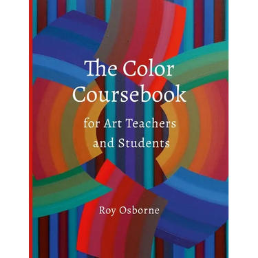 The Color Coursebook: for Art Teachers and Students
