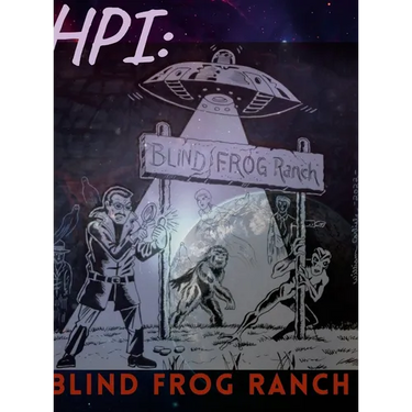 Hpi: Blind Frog Ranch