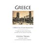 Greece: A Biblical Tour of Greek Historical Sites: 77 Insights Into Ancient Greek Culture That Make the New Testament Come Alive