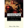 A Calculating People: The Spread of Numeracy in Early America