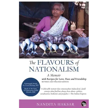 The Flavours of Nationalism: A Memoir with Recipes for Love, Hate and Friendship