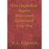The Hephzibah Baptist Association Centennial 1794-1894