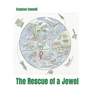 The Rescue of a Jewel