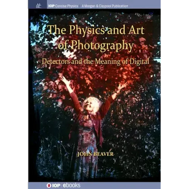 The Physics and Art of Photography, Volume 3: Detectors and the Meaning of Digital