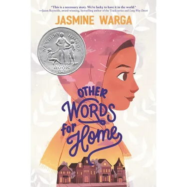 Other Words for Home: A Newbery Honor Award Winner