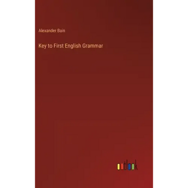 Key to First English Grammar