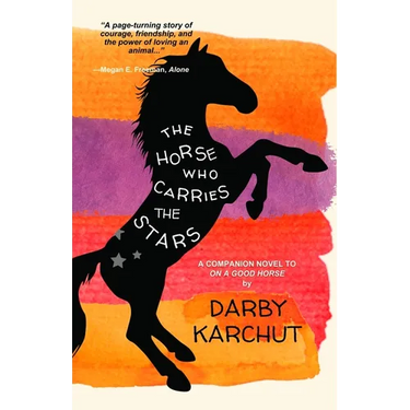 The Horse Who Carries the Stars