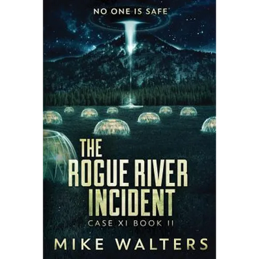 The Rogue River Incident, Case XI, Book II: No One Is Safe