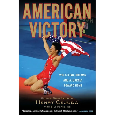 American Victory: Wrestling, Dreams and a Journey Toward Home