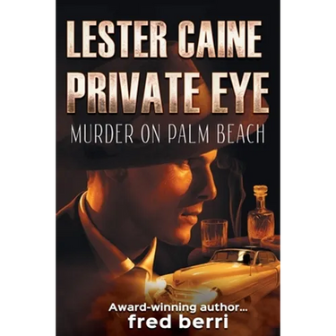 Lester Caine Private Eye Murder on Palm Beach