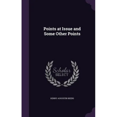 Points at Issue and Some Other Points