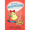 The Great Mathemachicken 2: Have a Slice Day