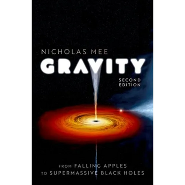 Gravity: From Falling Apples to Supermassive Black Holes