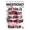 Inheritocracy: It's Time to Talk about the Bank of Mum and Dad