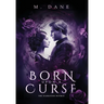 Born Upon a Curse: The Darkness Within