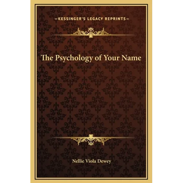 The Psychology of Your Name