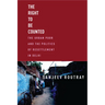 The Right to Be Counted: The Urban Poor and the Politics of Resettlement in Delhi