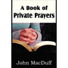 A Book of Private Prayers
