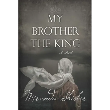 My Brother the King