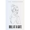 Bull at a Gate