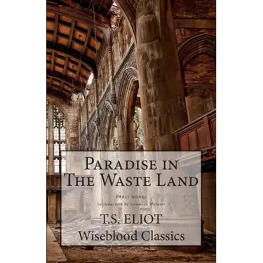 Paradise in The Waste Land