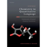 Chemistry in Quantitative Language: Fundamentals of General Chemistry Calculations