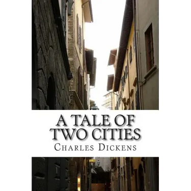 A Tale of Two Cities: (Charles Dickens Classics Collection)