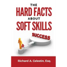 The Hard Facts about Soft Skills