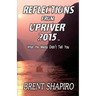Reflections from Upriver 2015