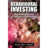 Behavioural Investing: Understanding the Psychology of Investing