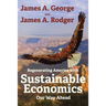 Regenerating America with Sustainable Economics: Our Way Ahead