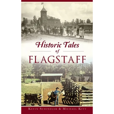 Historic Tales of Flagstaff