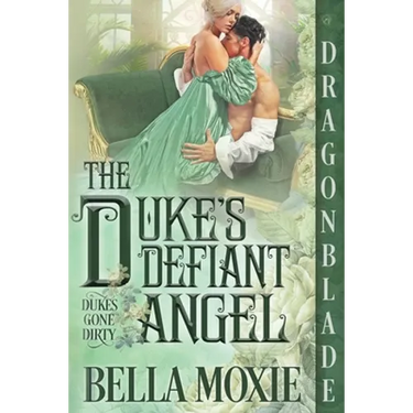 The Duke's Defiant Angel