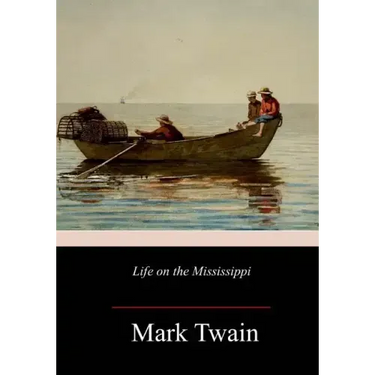 Life on the Mississippi