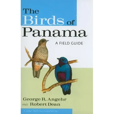 The Birds of Panama: A Field Guide