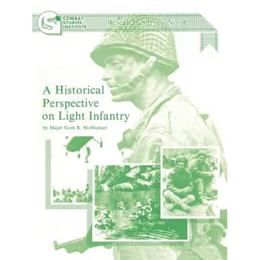 A Historical Perspective on Light Infantry
