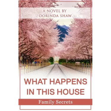 What Happens in This House: Family Secrets