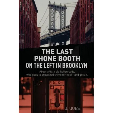 The Last Phone Booth on the Left in Brooklyn