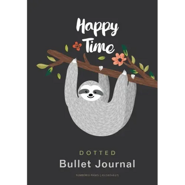 Happy Time - Dotted Bullet Journal: Medium A5 - 5.83X8.27