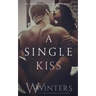 A Single Kiss