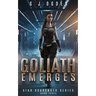 Goliath Emerges