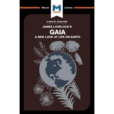 An Analysis of James E. Lovelock's Gaia: A New Look at Life on Earth