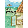 The Pony