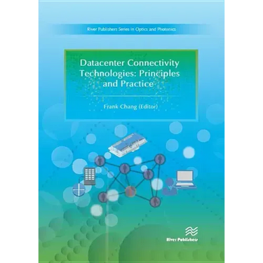 Datacenter Connectivity Technologies: Principles and Practice